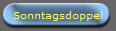 Sonntagsdoppel